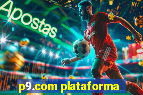 p9.com plataforma