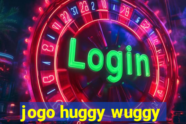 jogo huggy wuggy