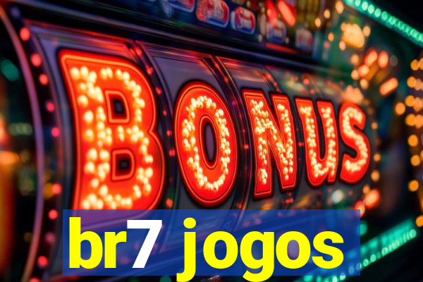 br7 jogos