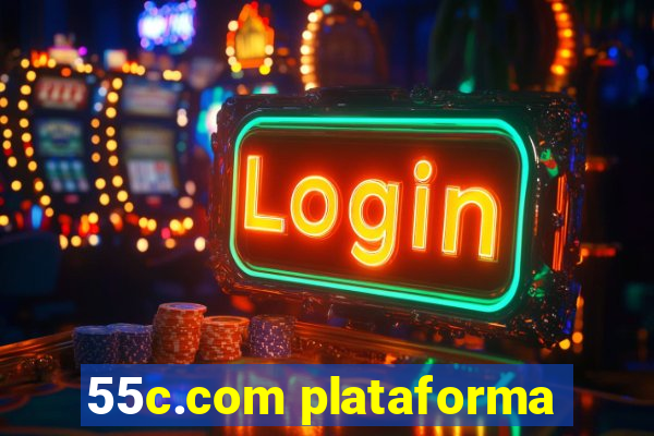 55c.com plataforma