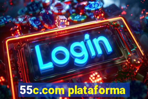 55c.com plataforma