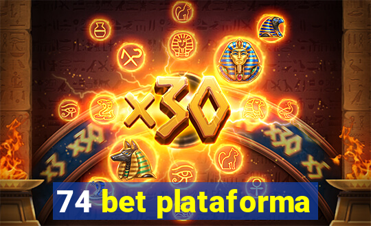 74 bet plataforma