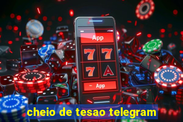 cheio de tesao telegram