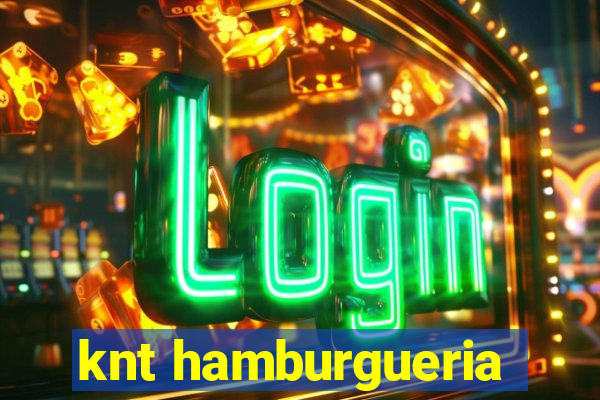 knt hamburgueria