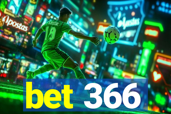 bet 366