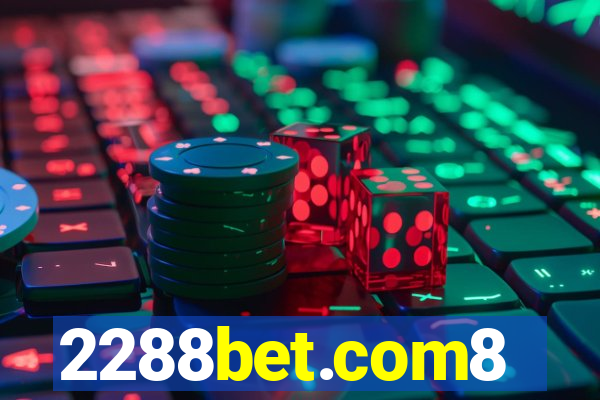 2288bet.com8