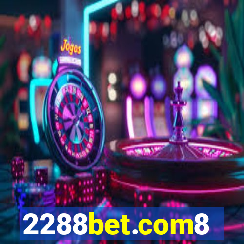 2288bet.com8