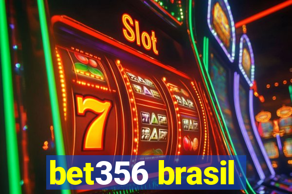 bet356 brasil