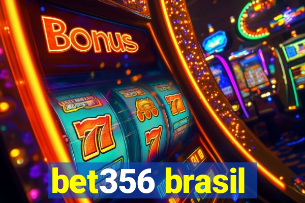 bet356 brasil