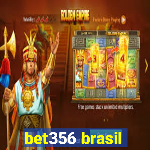 bet356 brasil