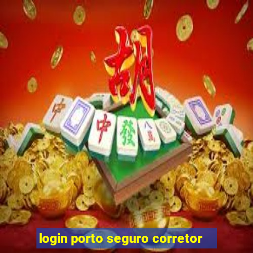 login porto seguro corretor