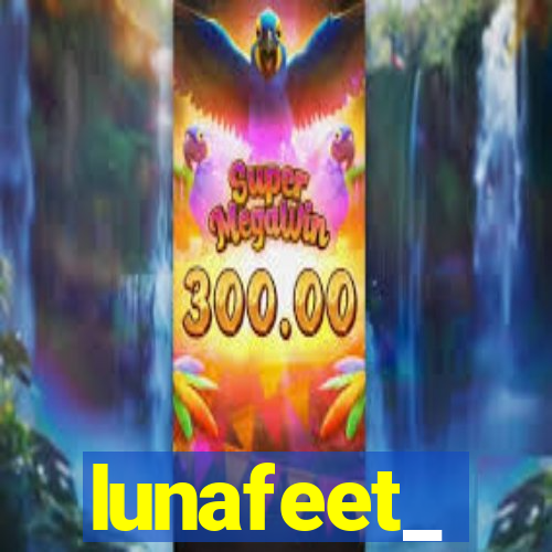 lunafeet_