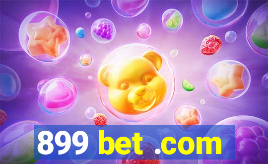 899 bet .com