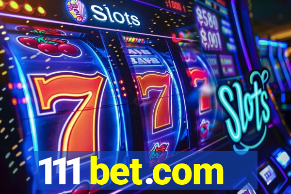 111 bet.com