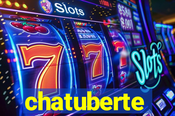 chatuberte