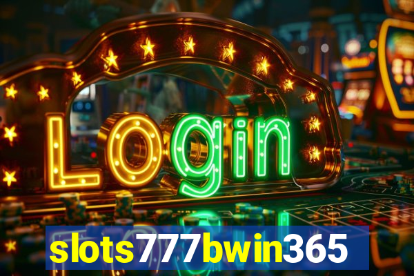 slots777bwin365