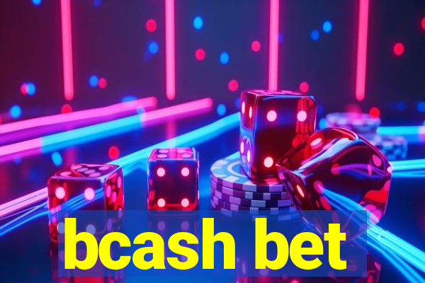 bcash bet