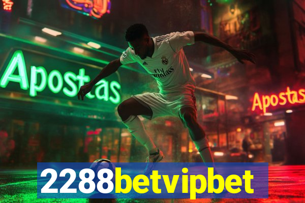 2288betvipbet