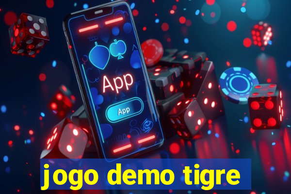 jogo demo tigre