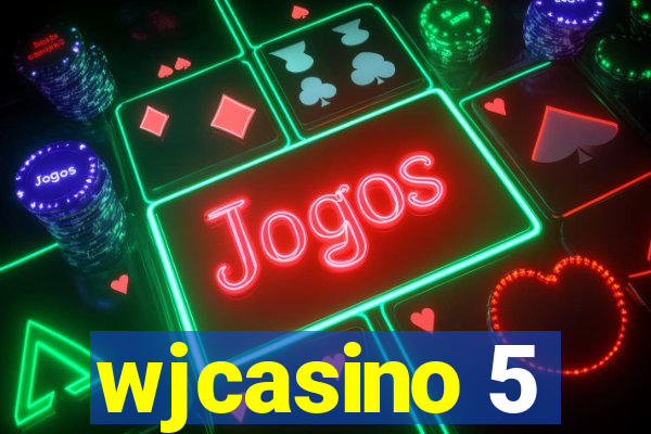 wjcasino 5