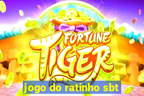 jogo do ratinho sbt