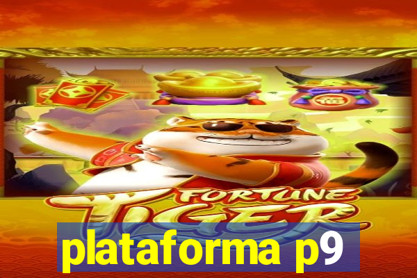 plataforma p9