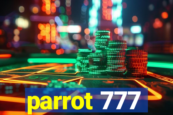 parrot 777