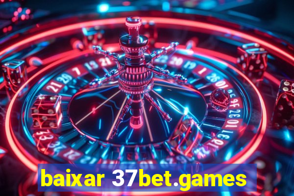 baixar 37bet.games