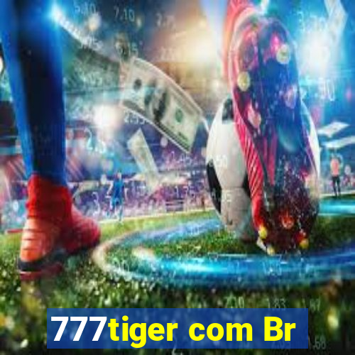 777tiger com Br