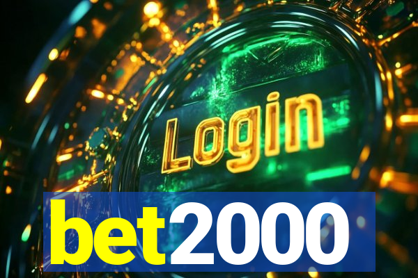 bet2000