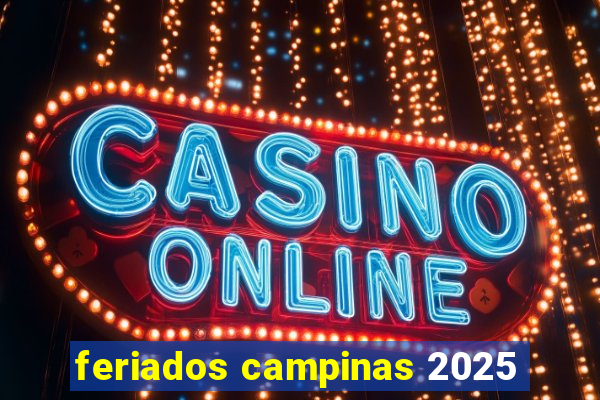 feriados campinas 2025