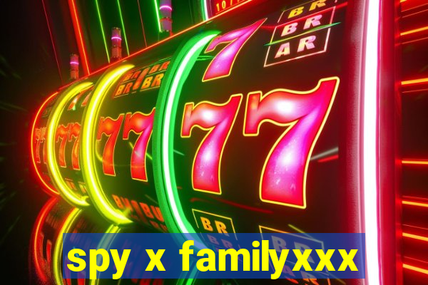 spy x familyxxx