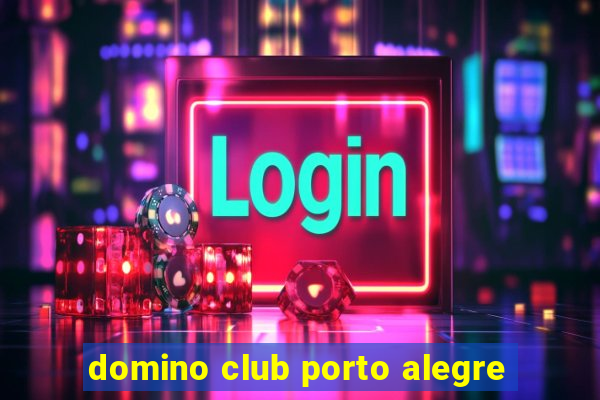 domino club porto alegre