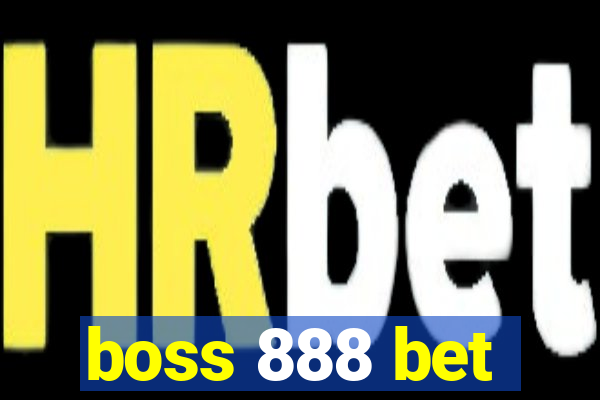 boss 888 bet