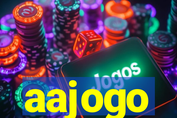 aajogo