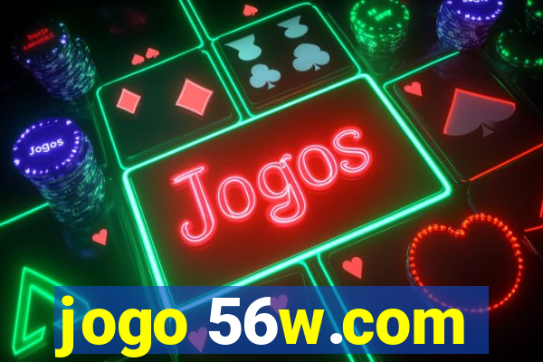 jogo 56w.com