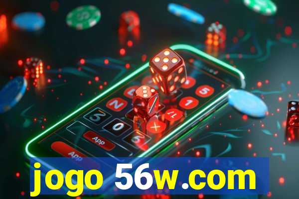 jogo 56w.com