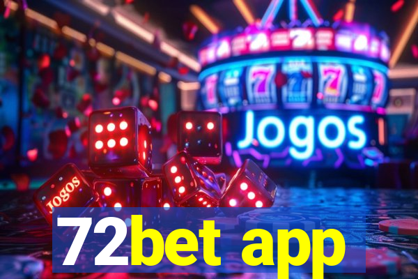 72bet app