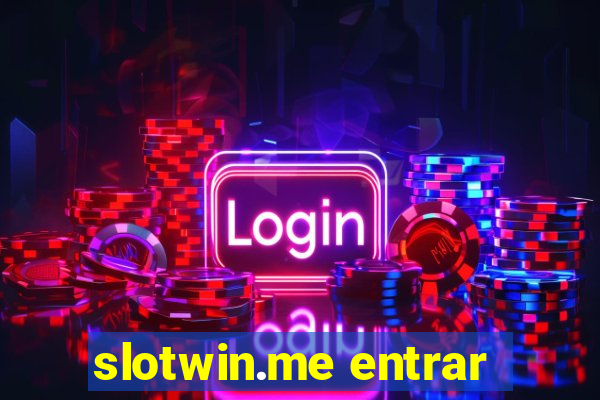 slotwin.me entrar