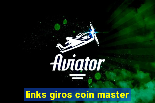 links giros coin master