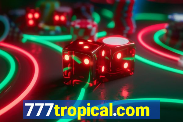 777tropical.com