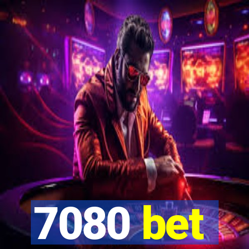 7080 bet