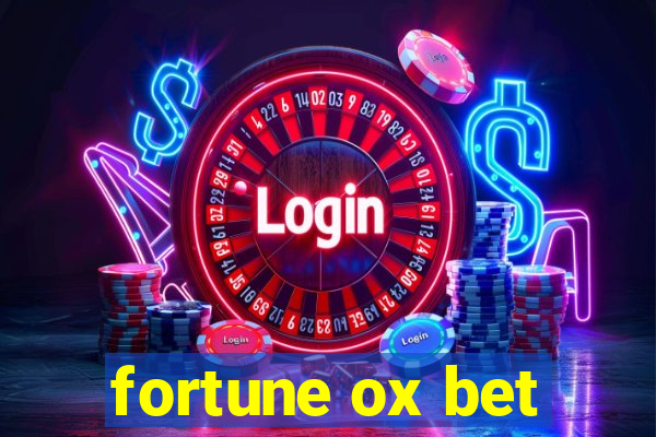 fortune ox bet