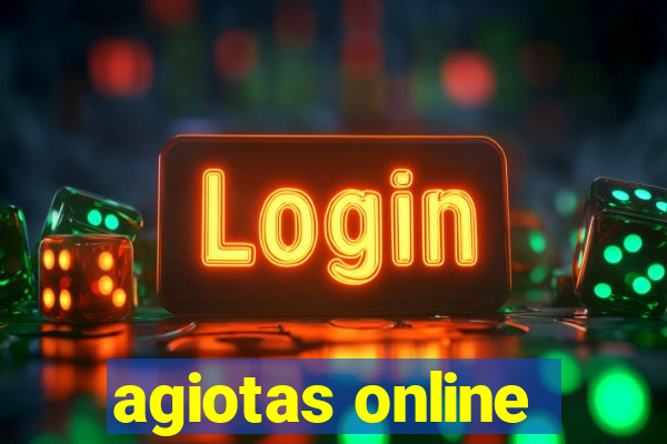 agiotas online