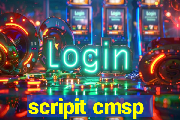 scripit cmsp