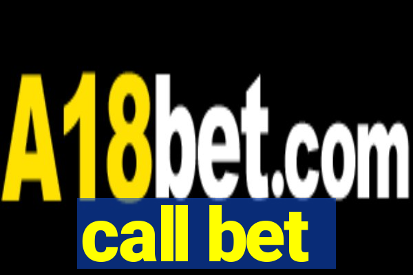 call bet