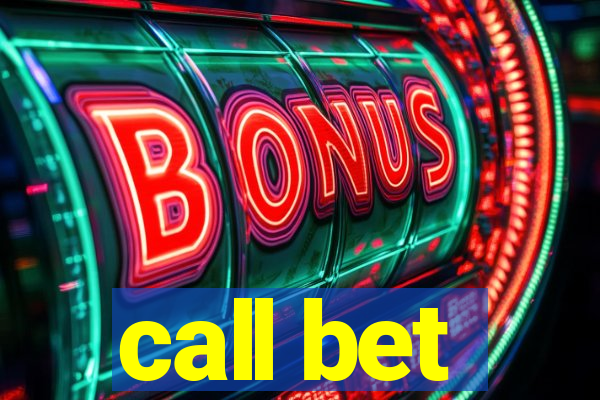 call bet