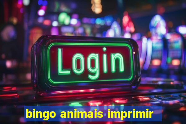 bingo animais imprimir