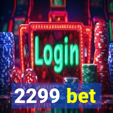 2299 bet