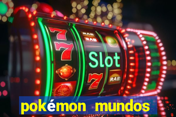 pokémon mundos elementais download apk